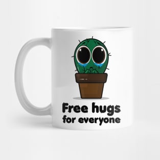 Free hugs for everyone from a little crying cactus Mug